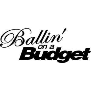 Ballin on a Budget Decal