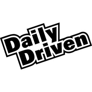 Daily Driven Decal