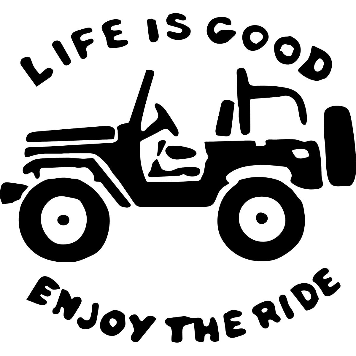 Jeep Life is Good Enjoy the Ride Decal sticker