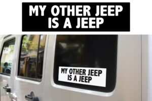My Other Jeep is a Jeep Decal