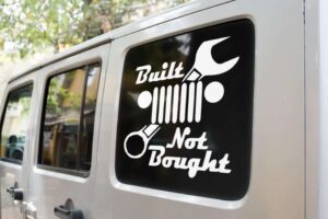 Built Not Bought Jeep Decal Sticker