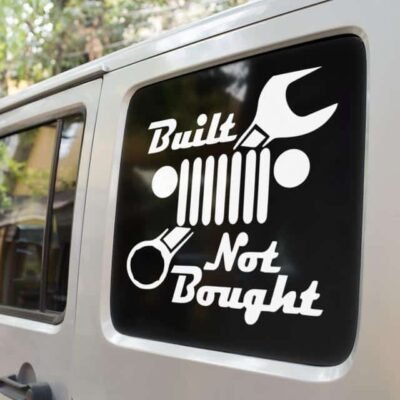 Built Not Bought Jeep Decal Sticker