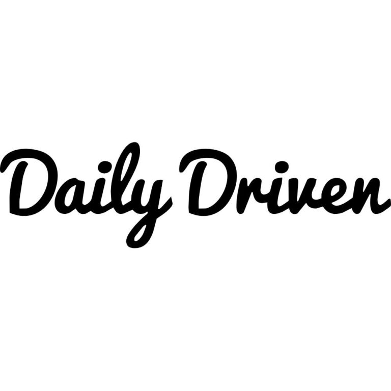 Daily Driven Decal