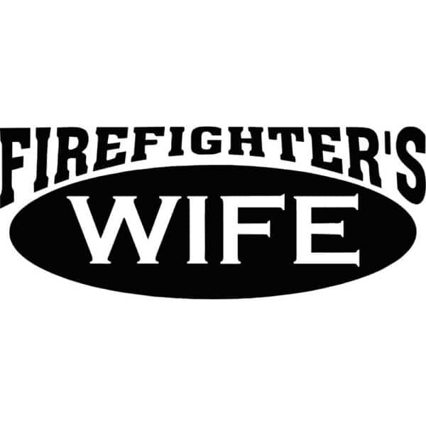 Firefighter's Wife Decal