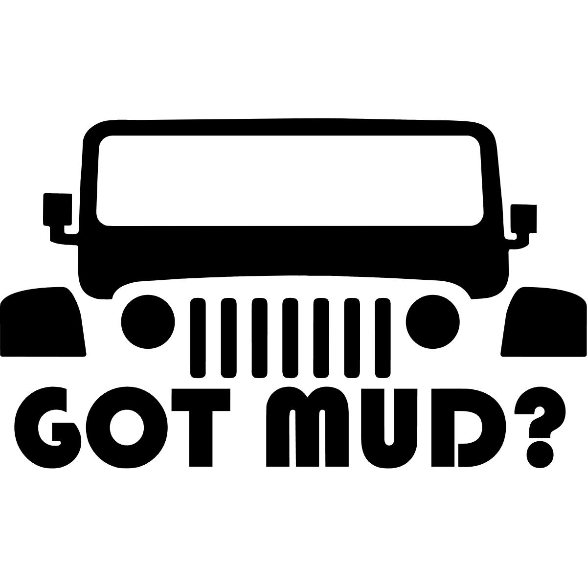 Got Mud? Jeep Decal