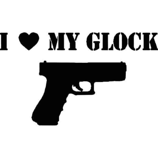 I Love My Glock Decal