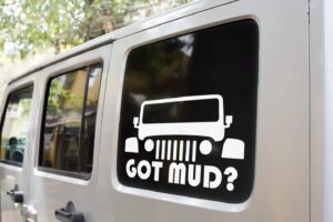 Got Mud? Jeep Decal