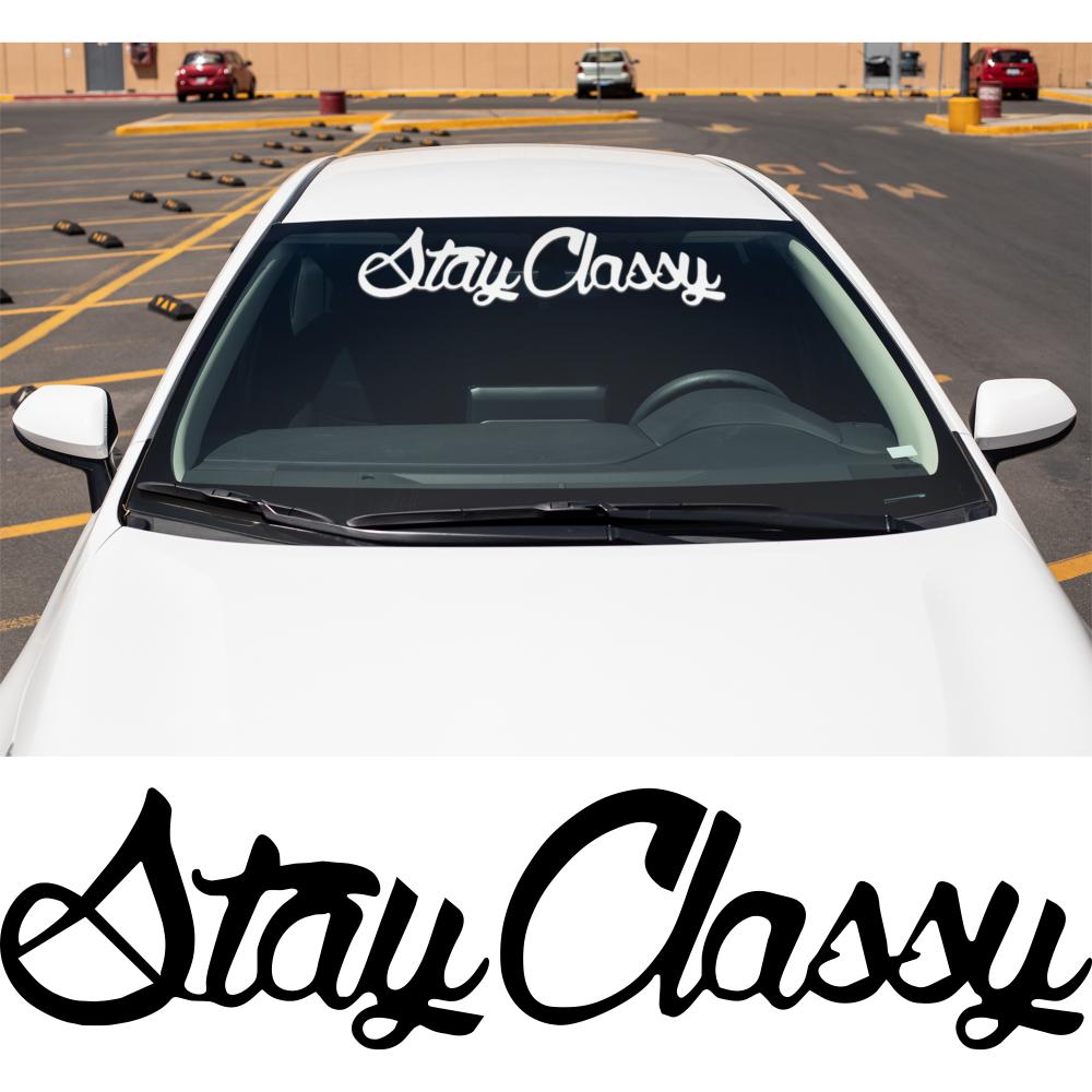 Stay Classy Windshield Banner