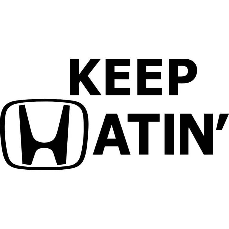 Keep Hatin' Honda Decal