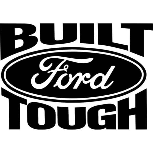 Built Ford Tough Decal