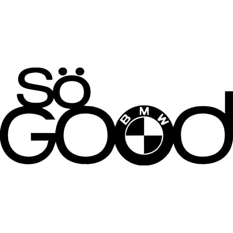 BMW So Good Decal Sticker