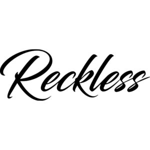 Reckless Decal