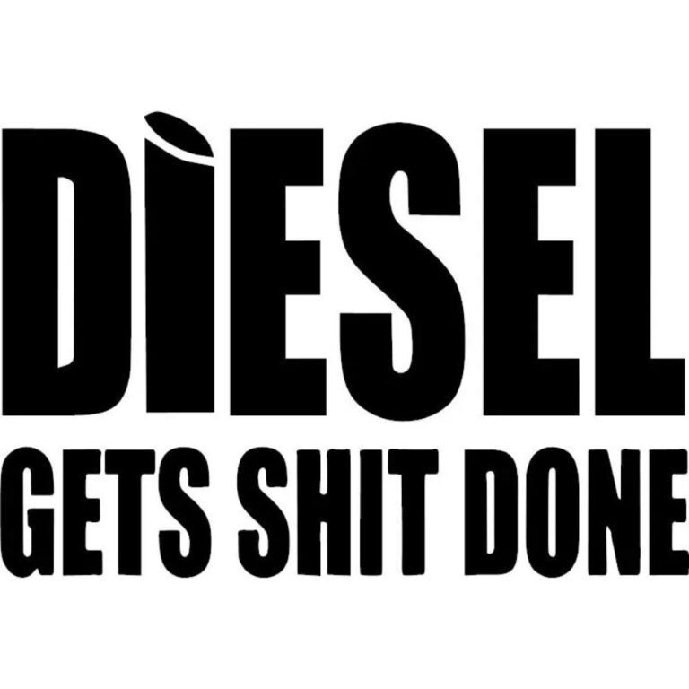 Diesel Gets Shit Done Decal