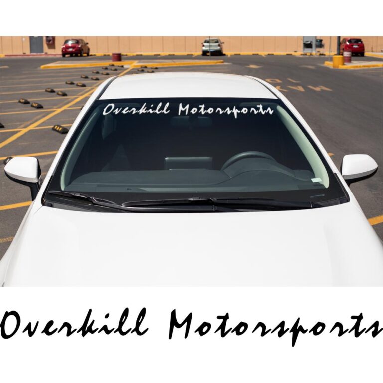 Overkill Motorsports Windshield Banner