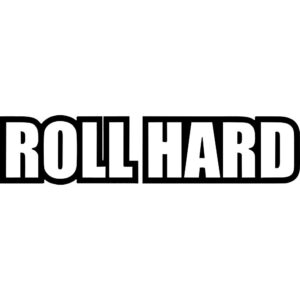 Roll Hard Decal