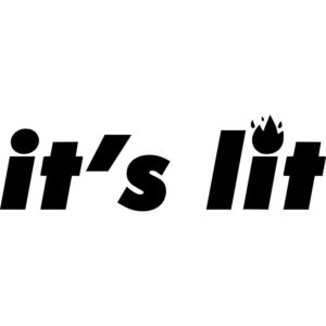 It's Lit Decal