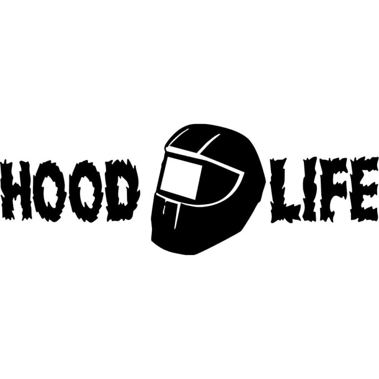 Hood Life Welder Decal