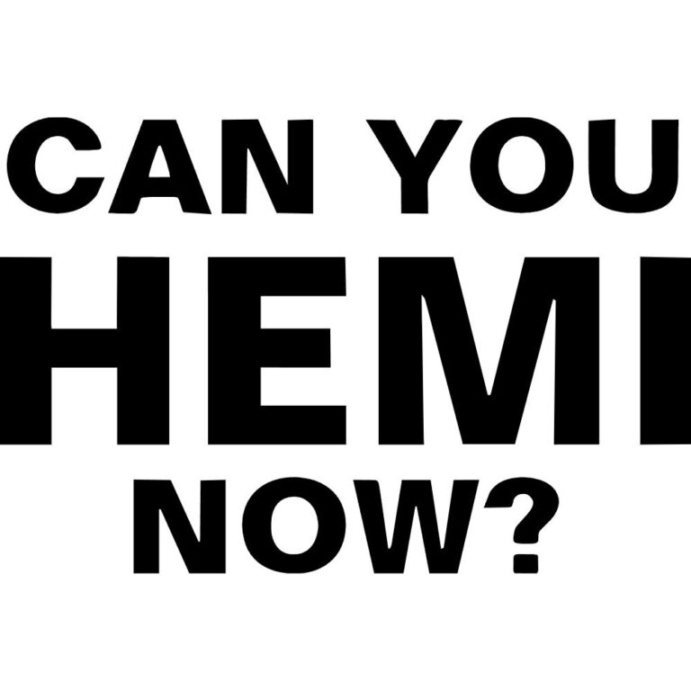 Can You HEMI Now? Decal