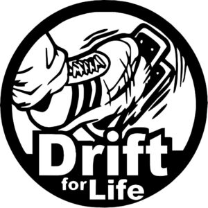 Drift For Life Decal