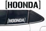 Hoonda Honda Decal