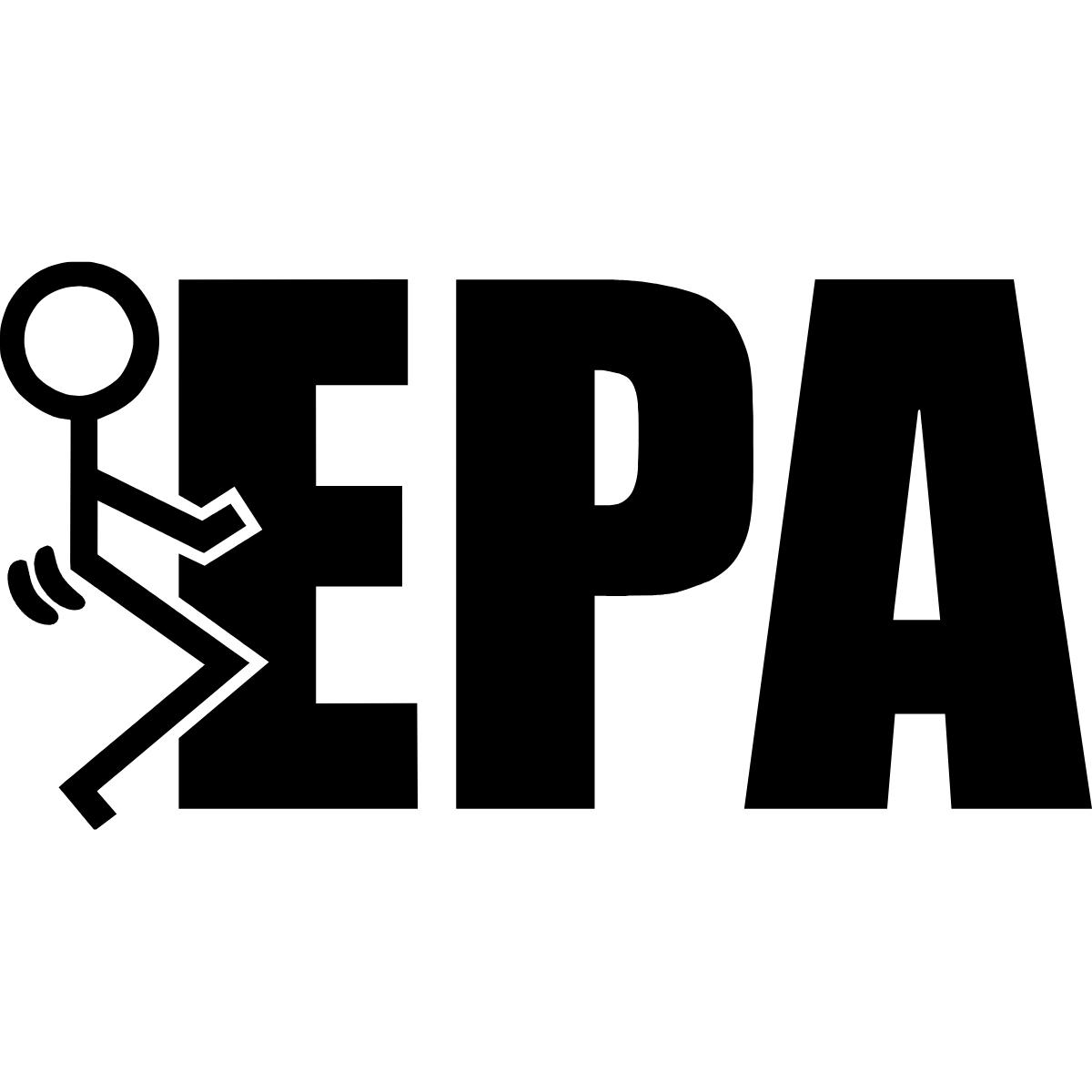 Fuck The EPA Decal