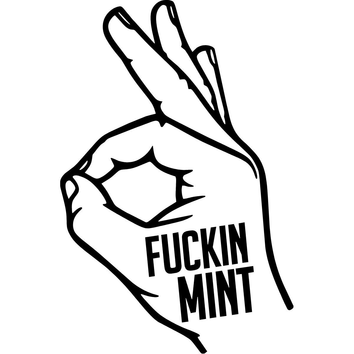 Fuckin Mint Decal