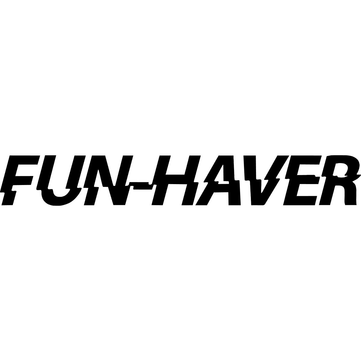 Fun Haver Decal