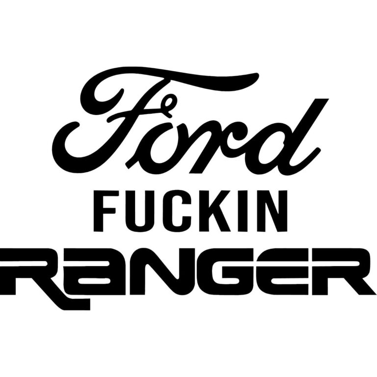 Ford Fuckin Ranger Decal