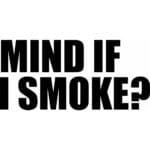 Mind If I Smoke? Diesel Decal
