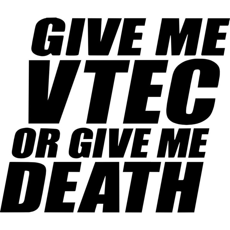 Give Me Vtec Or Give Me Death Decal