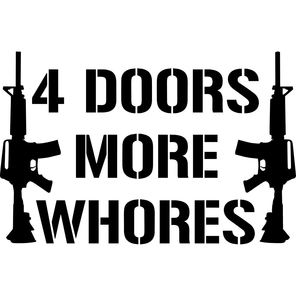 4 Doors More Whores Decal