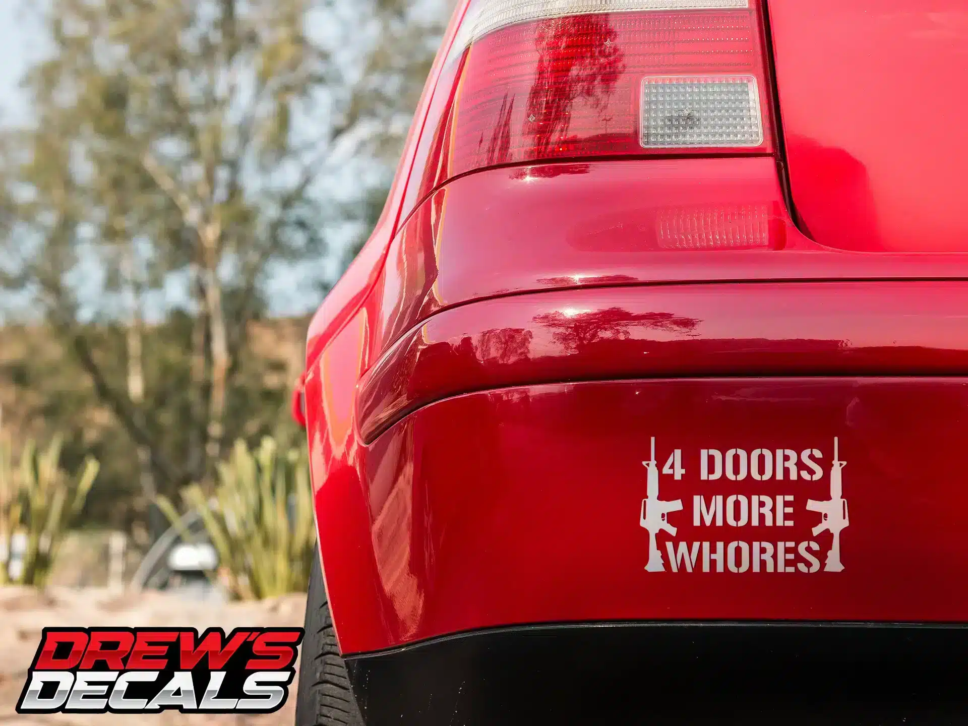 4 Doors More Whores Decal