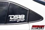 DS18 We Like It Loud Decal