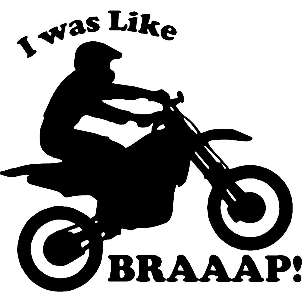 I Was Like Braaap Decal