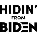 Hidin From Biden Decal