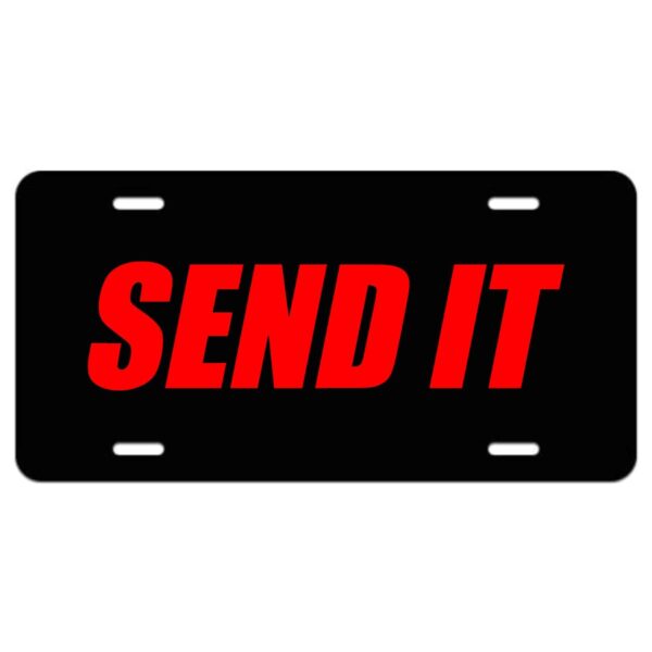 Send It Aluminum License Plate