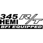 345 Hemi R/T BFI Equipped Decal