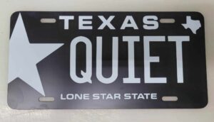 QUIET Texas Aluminum License Plate