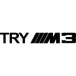 BMW M3 Try Me Decal