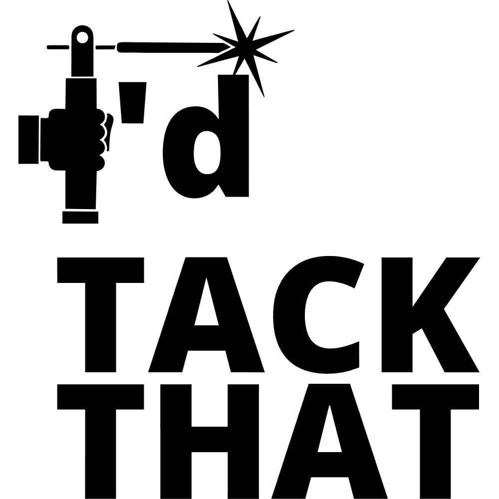 I'd Tack That Welder Decal