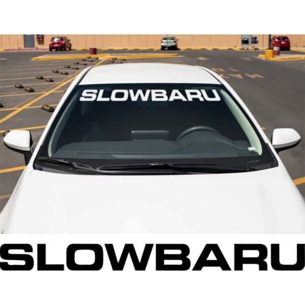 Subaru Slowbaru Windshield Banner