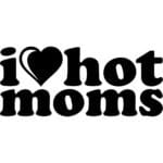 I Love Hot Moms Decal