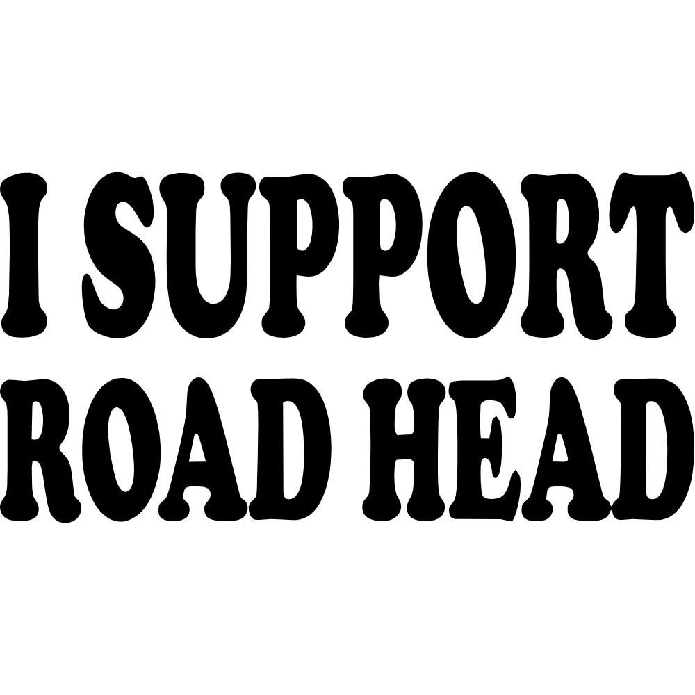 I Support Road Head Decal