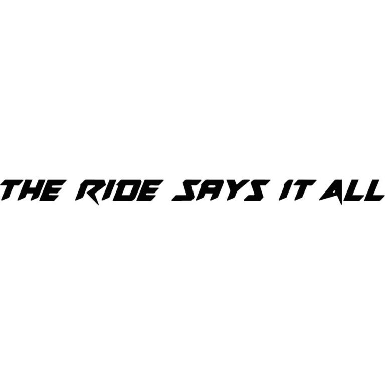 Can-Am The Ride Says It All Decal