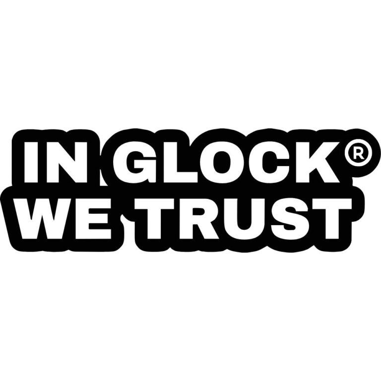 In Glock We Trust Decal