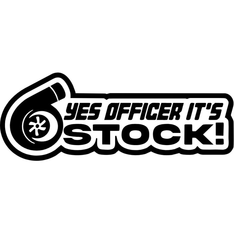 Yes Officer It's Stock Turbo Decal