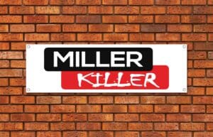 Miller Killer Lincoln Welder Garage Banner