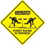 Caution Street Racing In Progress Decal