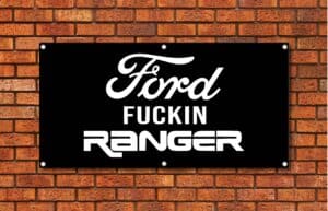 Ford Fuckin Ranger Garage Banner