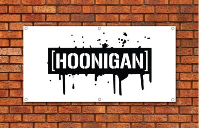 Hoonigan Drip Garage Banner